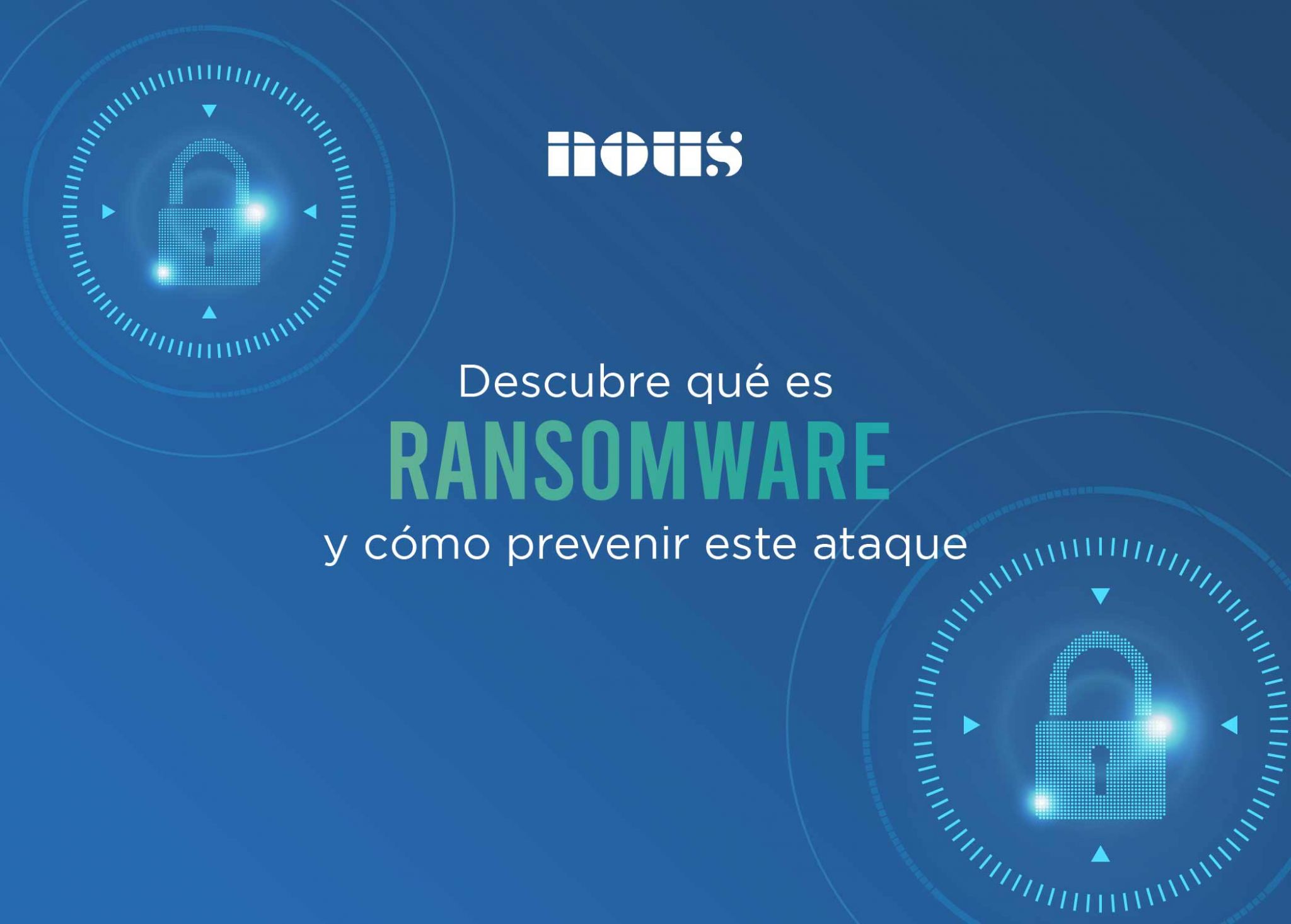 Qué es ransomware toda la información para proteger tu dispositivo