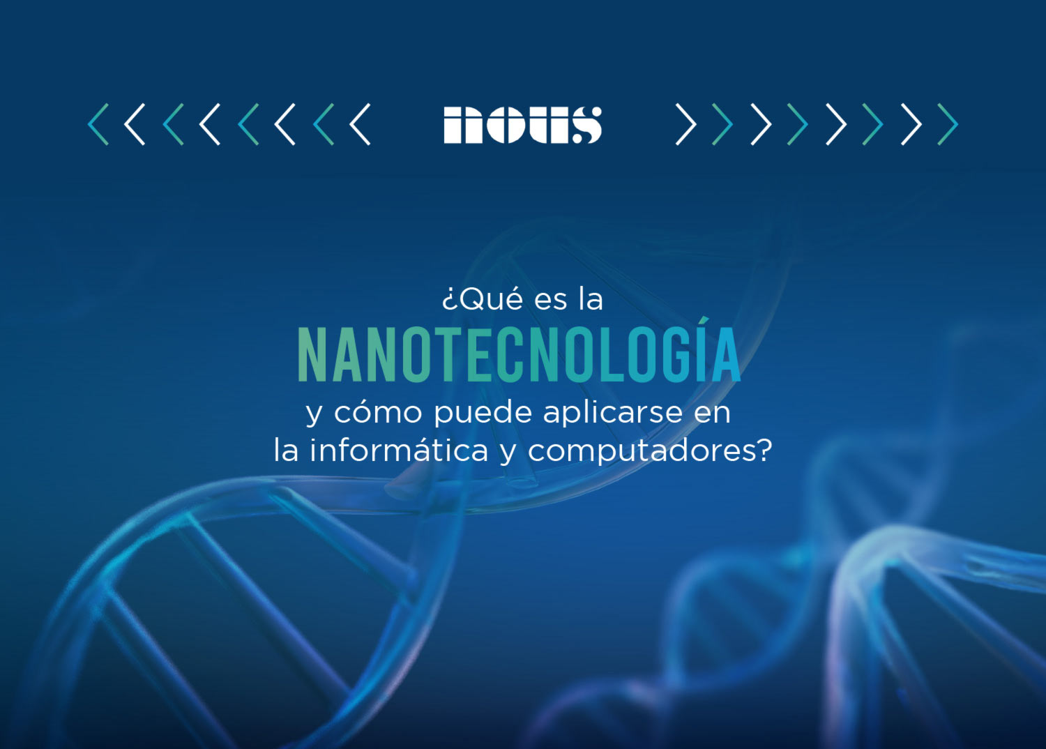 qué es la nanotecnología